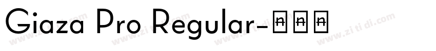 Giaza Pro Regular字体转换